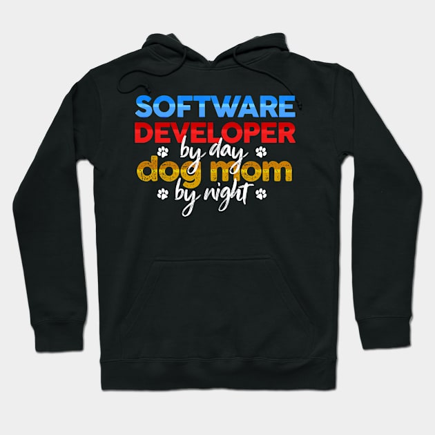 Software Developer By Day Dog Mom By Night Hoodie by MetropawlitanDesigns